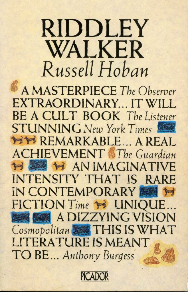 Riddley Walker (1980) Russell Hoban